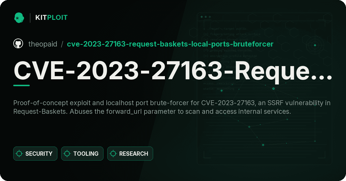 CVE-2023-27163-Request-Baskets-Local-Ports-Bruteforcer preview