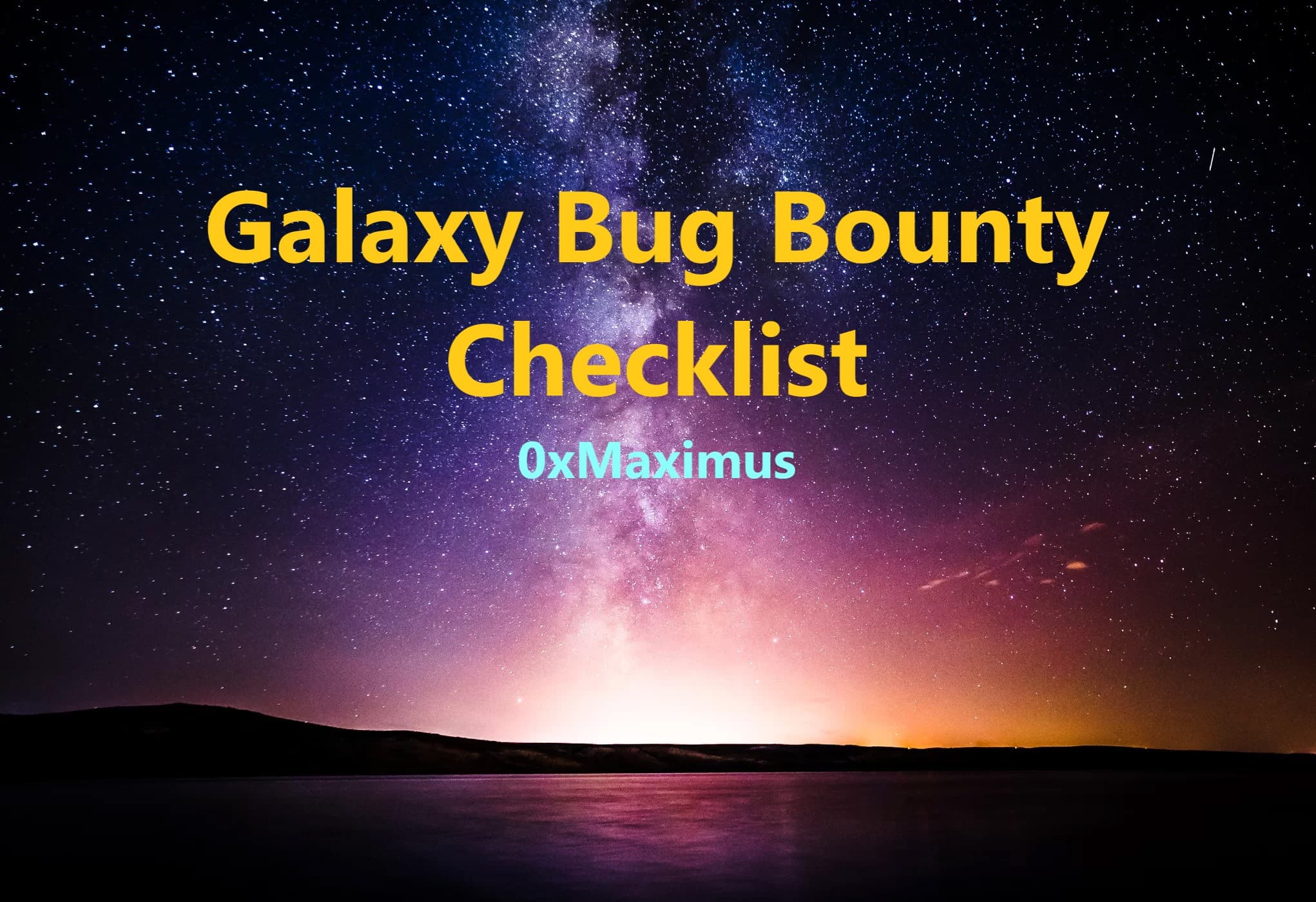 Galaxy-Bugbounty-Checklist preview
